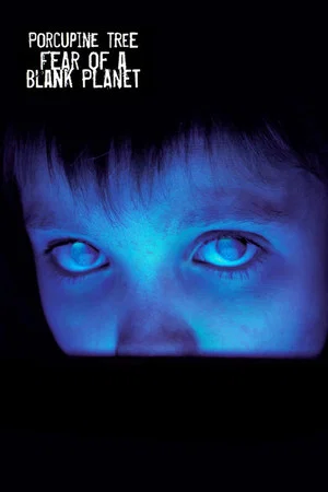 Постер: Porcupine Tree: Fear of a Blank Planet