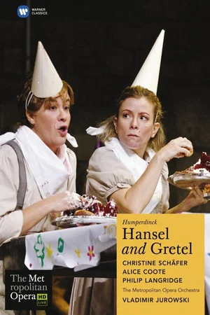 Постер: The Metropolitan Opera: Hansel and Gretel