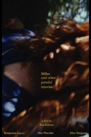 Постер: Miles and Other Painful Injuries
