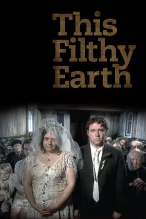 Постер: This Filthy Earth