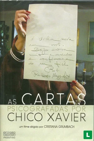 Постер: As Cartas Psicografadas Por Chico Xavier