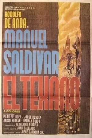 Постер: Manuel Saldivar, el texano