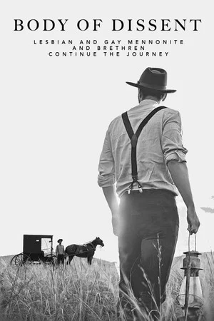 Постер: Body of Dissent: Lesbian and Gay Mennonite and Brethren Continue the Journey