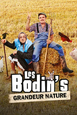 Постер: Les Bodin's - Grandeur Nature