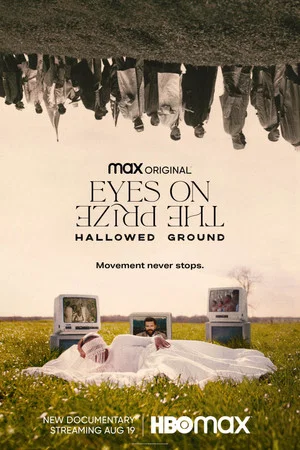 Постер: Eyes on the Prize: Hallowed Ground