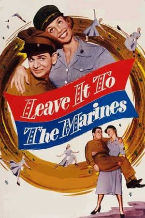 Постер: Leave It to the Marines
