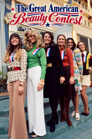 Постер: The Great American Beauty Contest