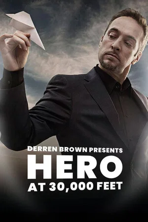 Постер: Derren Brown: Hero at 30,000 Feet