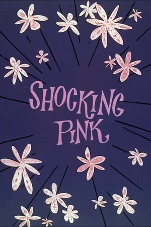 Постер: Shocking Pink