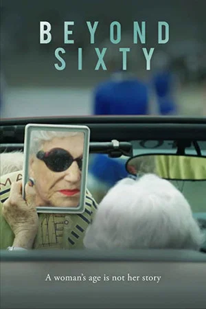 Постер: Beyond Sixty