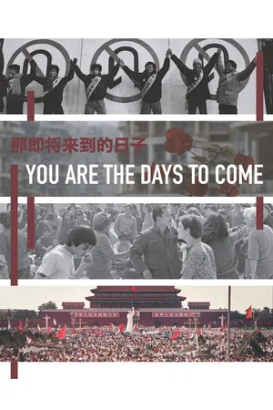 Постер: You Are the Days to Come