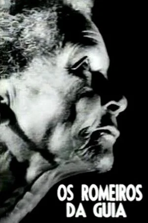 Постер: Os Romeiros da Guia