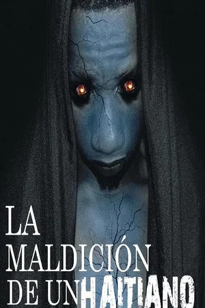 Постер: La maldición de un haitiano