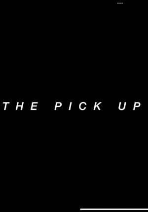 Постер: The Pick Up