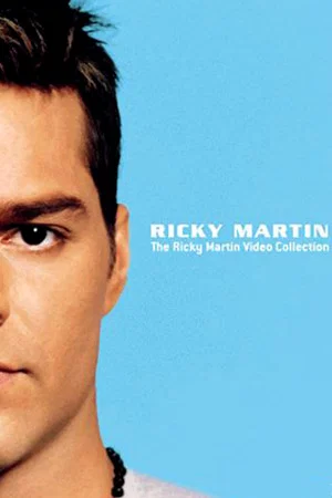 Постер: Ricky Martin - The Video Collection