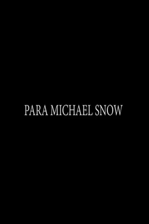 Постер: Para Michael Snow