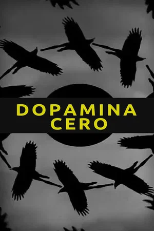 Постер: ZERO DOPAMINE