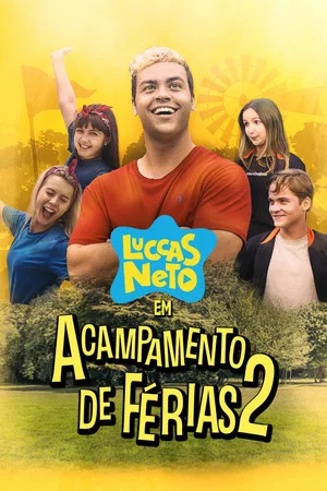 Постер: Luccas Neto em: Acampamento de Férias 2