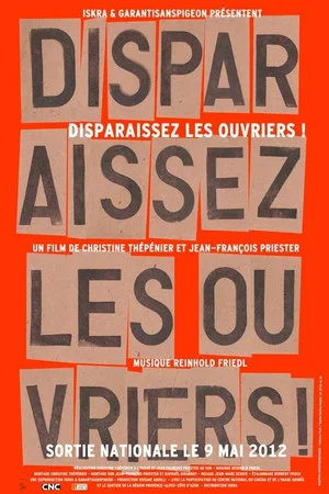 Постер: Disparaissez, les ouvriers !