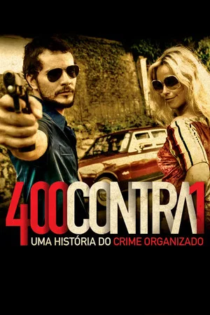 Постер: 400 Against 1: A History of Organized Crime
