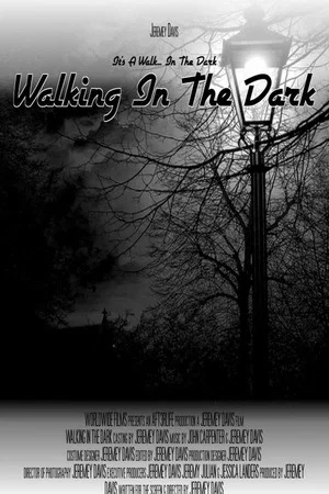 Постер: Walking In The Dark