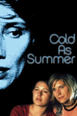 Постер: Cold as Summer