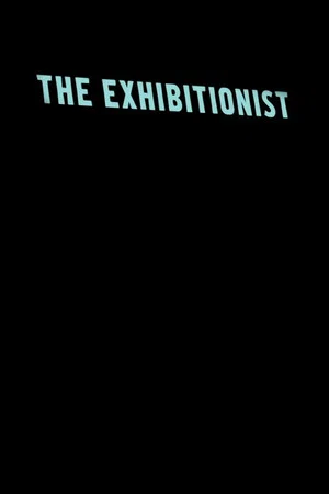 Постер: The Exhibitionist