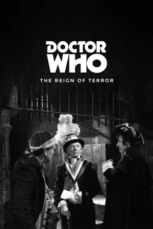 Постер: Doctor Who: The Reign of Terror