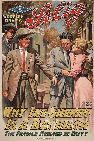 Постер: Why the Sheriff Is a Bachelor