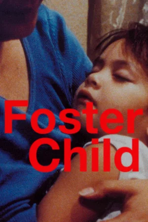Постер: Foster Child