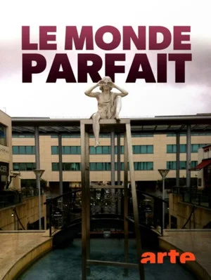 Постер: Le monde parfait