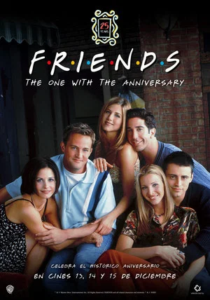 Постер: Friends 25th: The One with the Anniversary