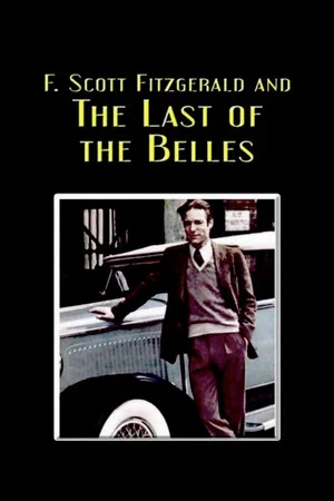 Постер: F. Scott Fitzgerald and the Last of the Belles