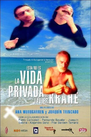 Постер: Esta no es la vida privada de Javier Krahe