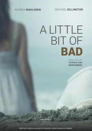 Постер: A Little Bit of Bad