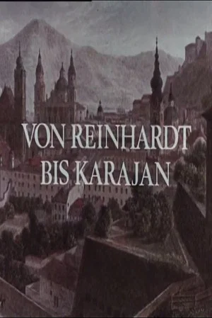 Постер: Von Reinhardt bis Karajan - 50 Jahre Salzburger Festspiele