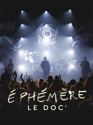 Постер: Ephémère, le doc'