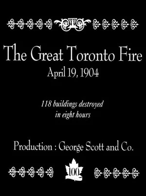 Постер: The Great Toronto Fire, Toronto, Canada, April 19, 1904