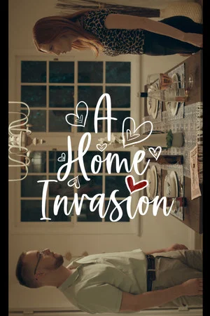 Постер: A Home Invasion
