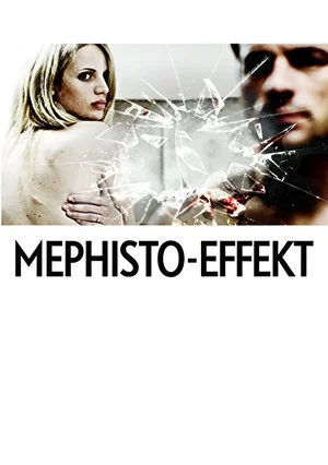 Постер: Mephisto-Effekt
