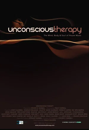 Постер: Unconscious Therapy: The Mind, Body & Soul of House Music