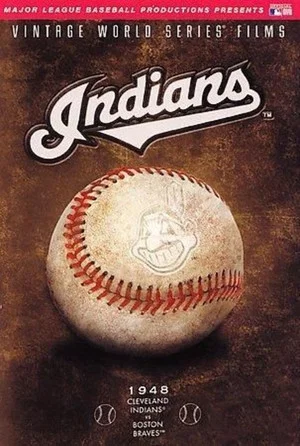 Постер: 1948 Cleveland Indians: The Official World Series Film