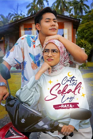 Постер: Cinta Untuk Sekali Lagi Raya