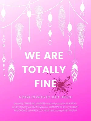 Постер: We Are Totally Fine