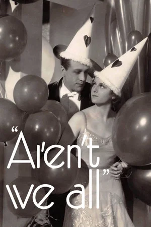 Постер: Aren't We All?