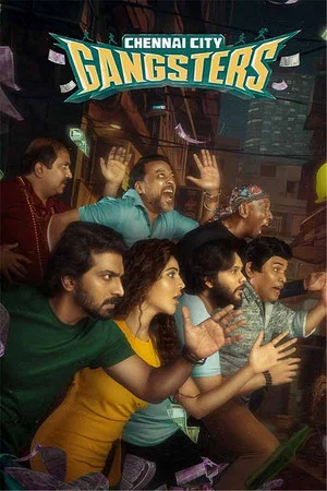 Постер: Chennai City Gangsters