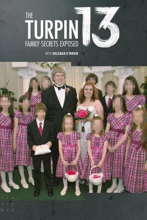 Постер: The Turpin 13: Family Secrets Exposed