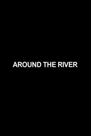 Постер: Around the River