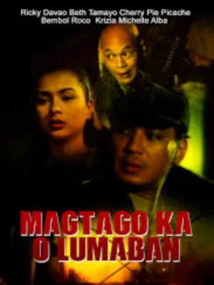 Постер: Magtago Ka O Lumaban