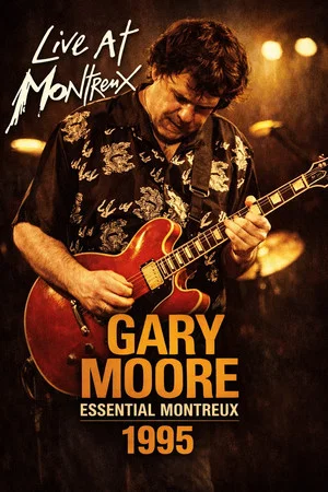 Постер: Gary Moore: Live at Montreux 1995